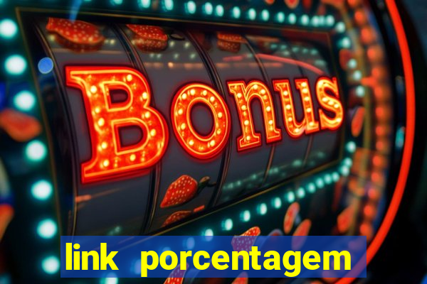 link porcentagem slots pp